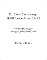 Eh Soom Boo Kawaya (Orff Ensemble and Choir) P.O.D. cover